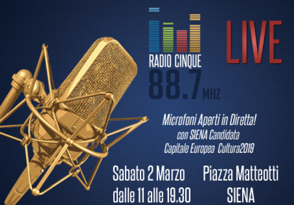 Siena candidata Capitale Europea Cultura 2019 ai microfoni di Radiocinque
